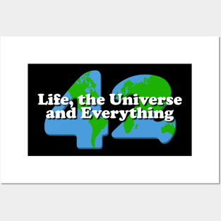 Life, the Universe and Everything Posters and Art